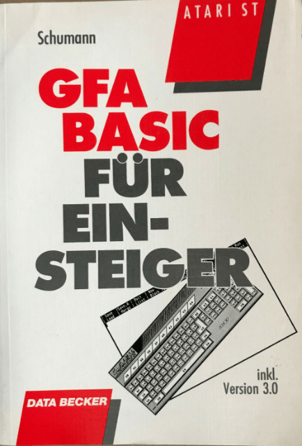 GFA-BASIC für Einsteiger - AST - Atari ST - Packshot GFA-BASIC für Einsteiger - AST - Atari ST - Packshots