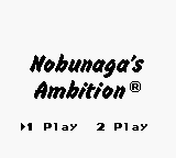 Nobunaga's Ambition - GAMEBOY - Nintendo Game Boy - Titles