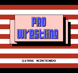 Pro Wrestling - NES - Nintendo Entertainment System - Titles